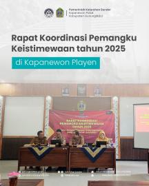 RAPAT kOORDINASI PEMANGKU KEISTIMEWAAN TAHUN 2025